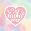 Best Mom Ever
