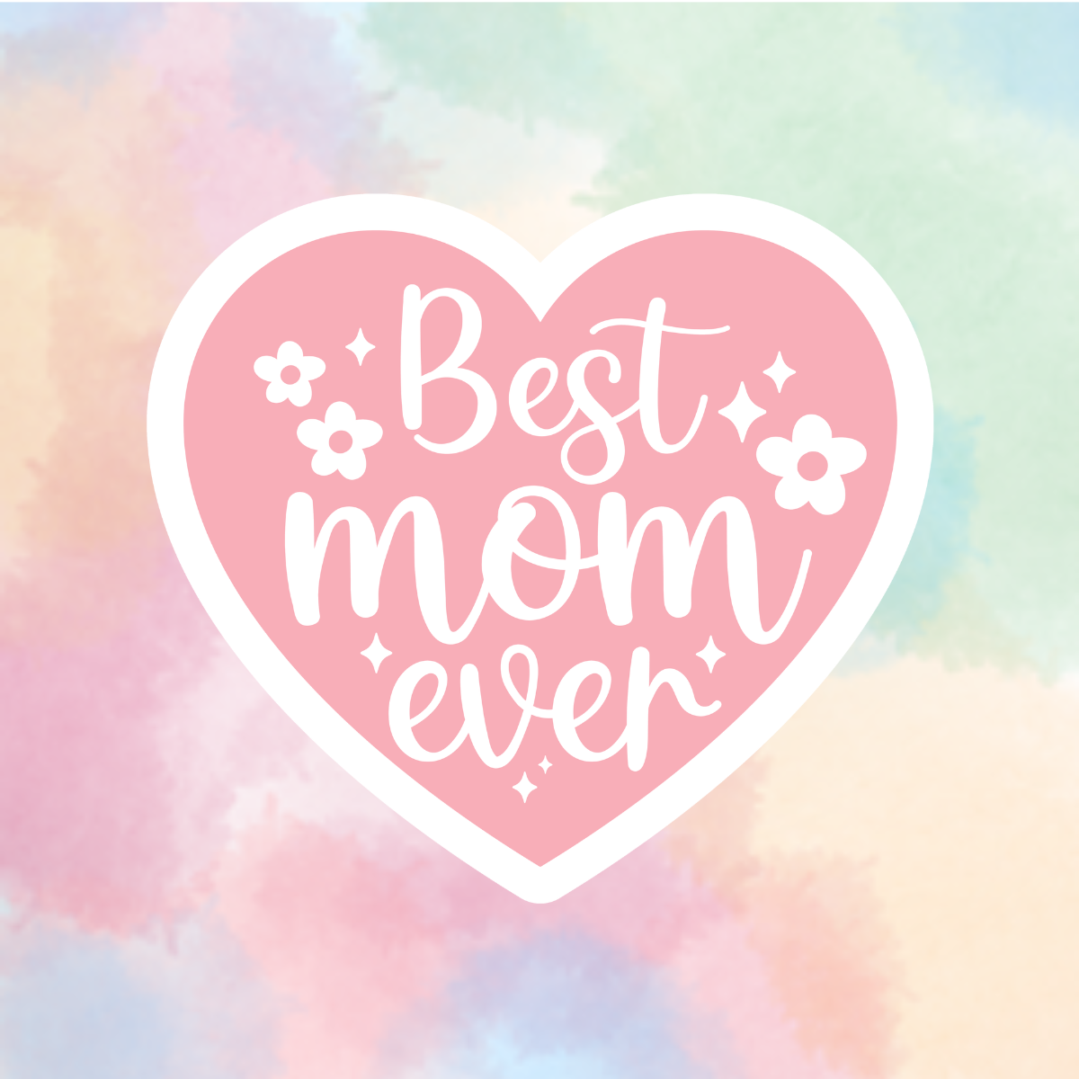 Best Mom Ever