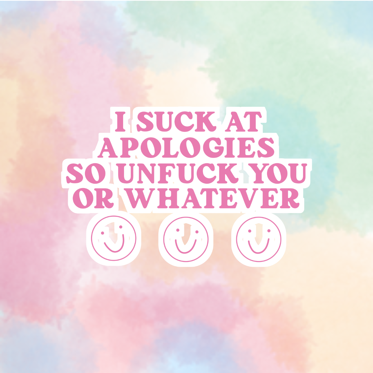 I Suck At Apologies