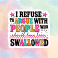 Refuse To Argue