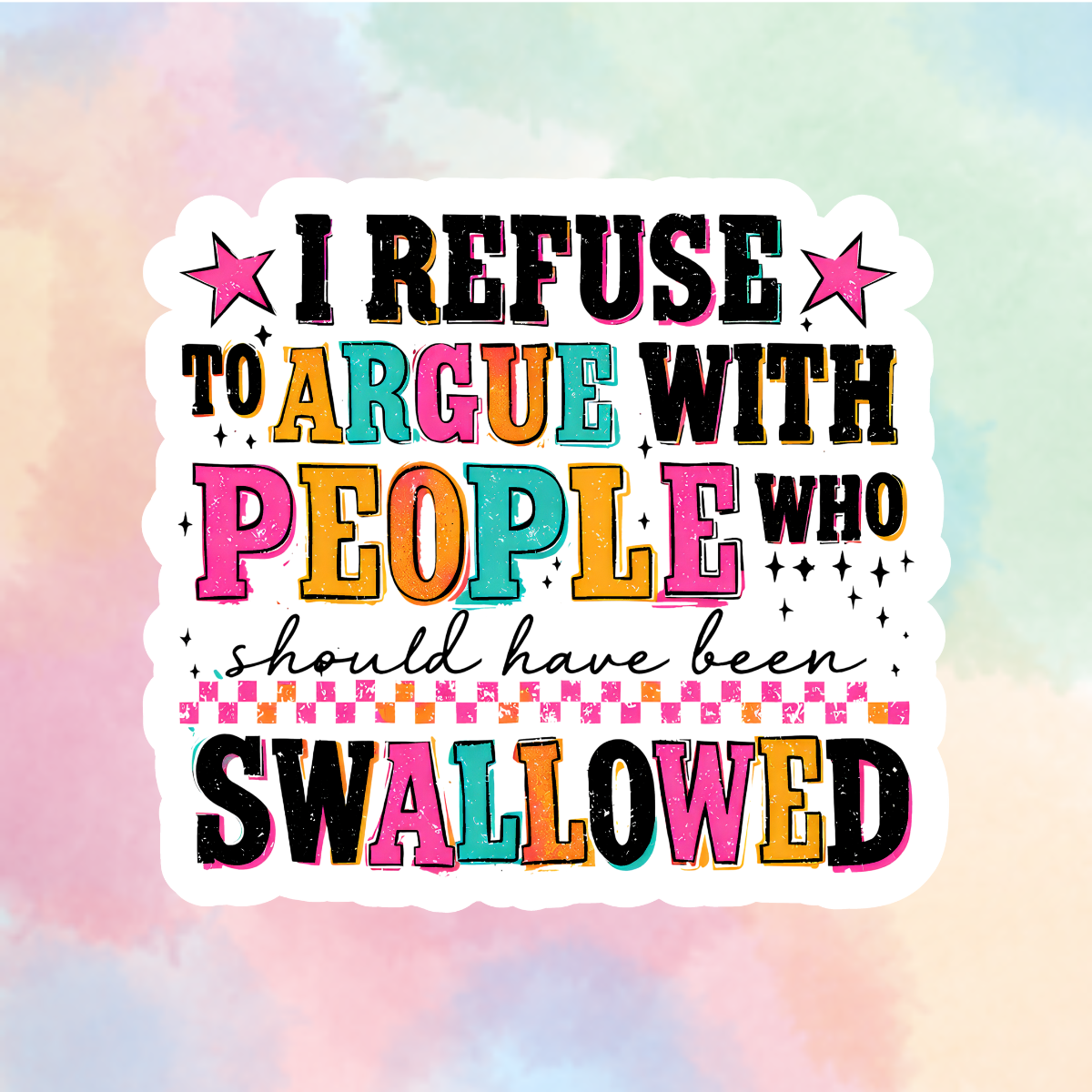 Refuse To Argue