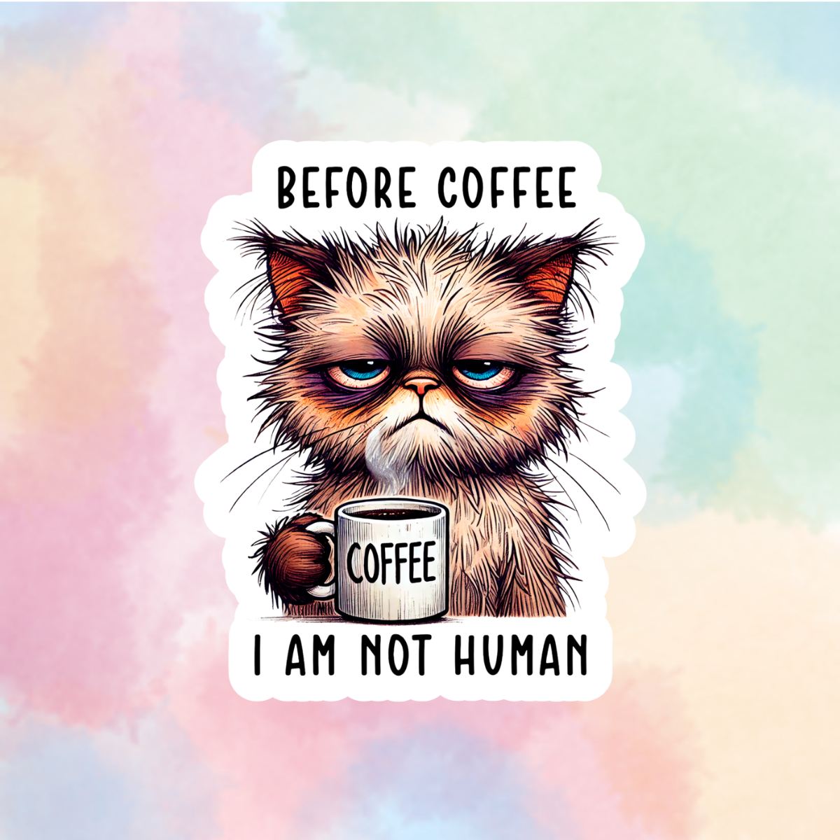 Not Human Before Coffee