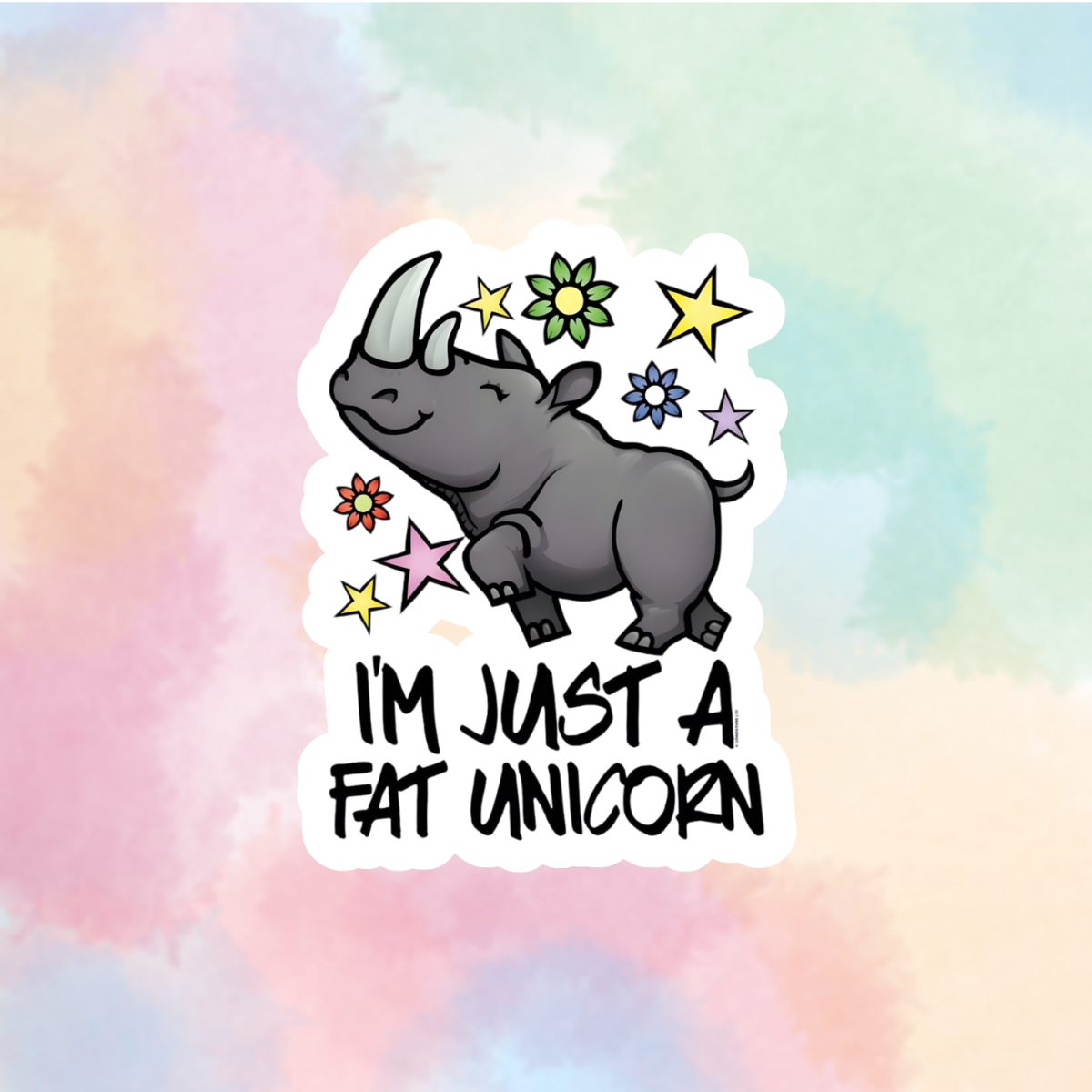 I'm Just A Fat Unicorn
