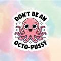 Don't Be An...