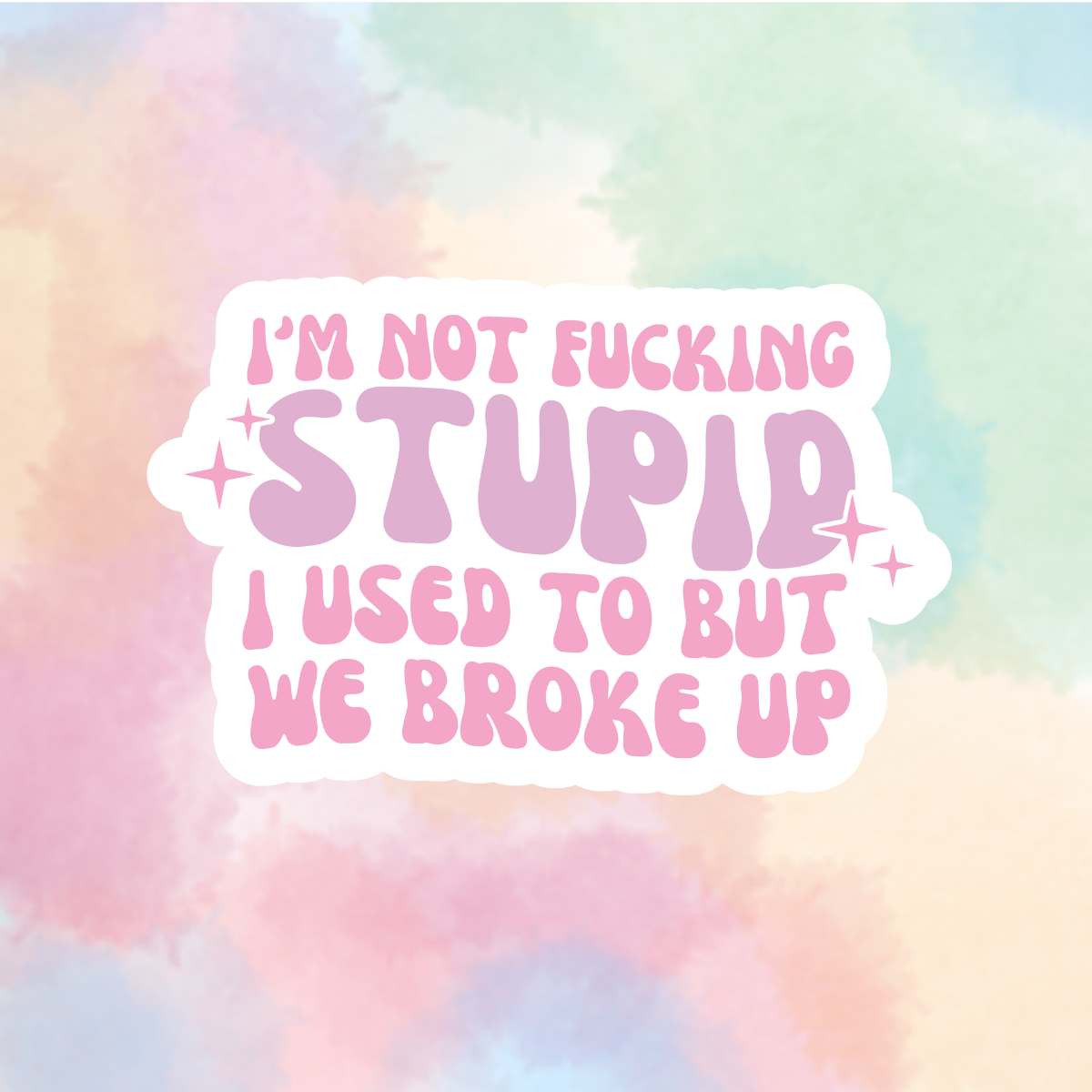 Stupid Ex