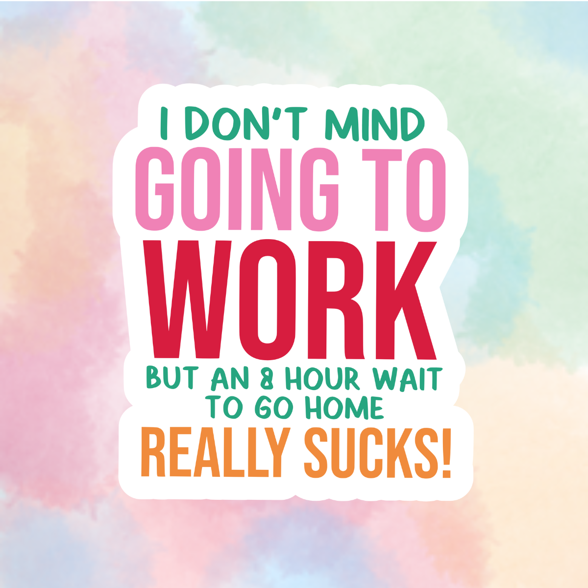 8 Hours Sucks