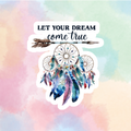 Let Your Dream Come True