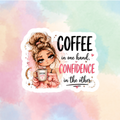 Coffee & Confidence