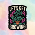 Let's Get Growing