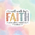 Walk By Faith