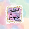 Created With A Purpose