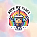 Suck My Balls Boba