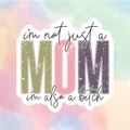 Not Just A Mom