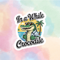 In A While Crocodile