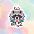 Cute But Feral