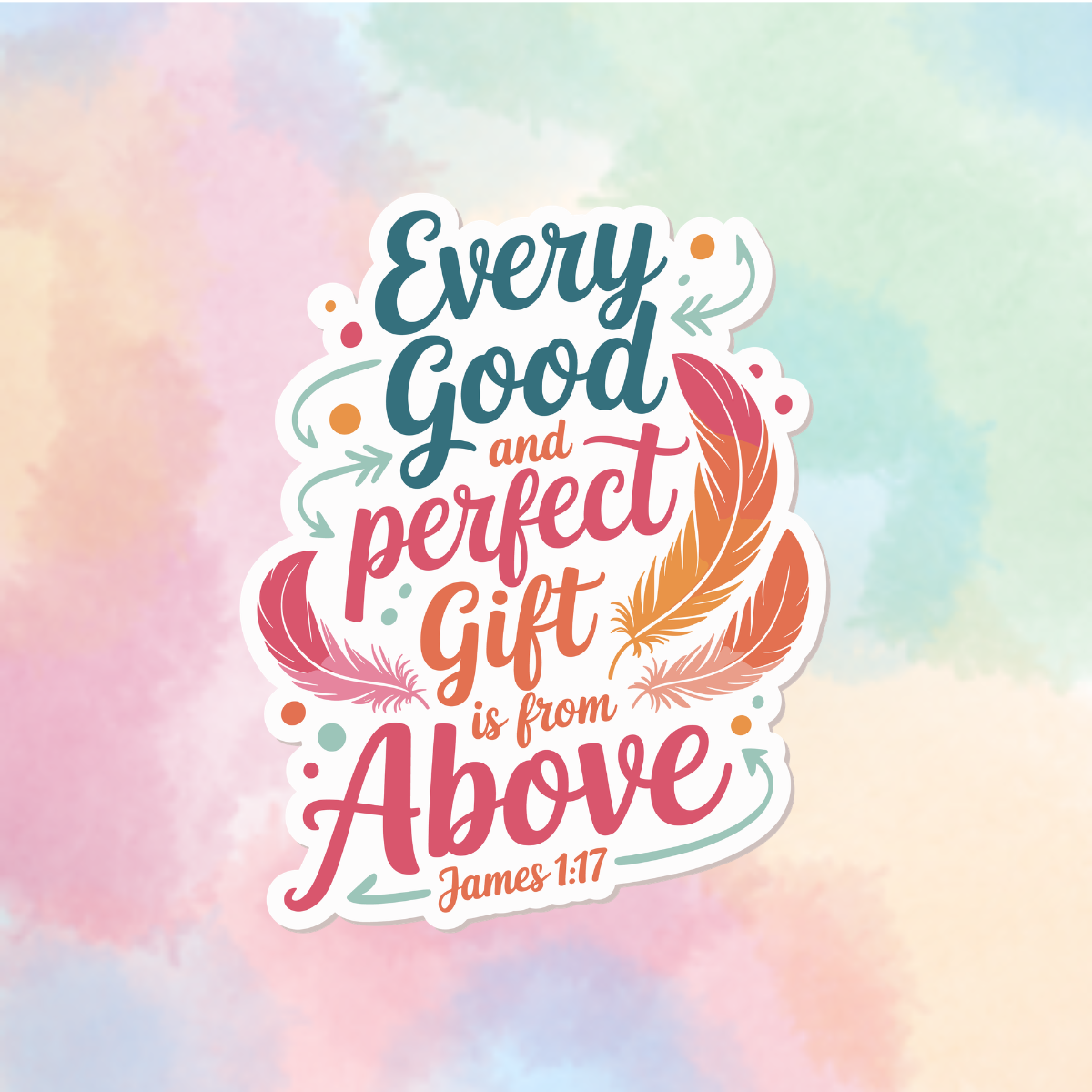 Every Good & Perfect Gift