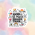 God Is Much Bigger