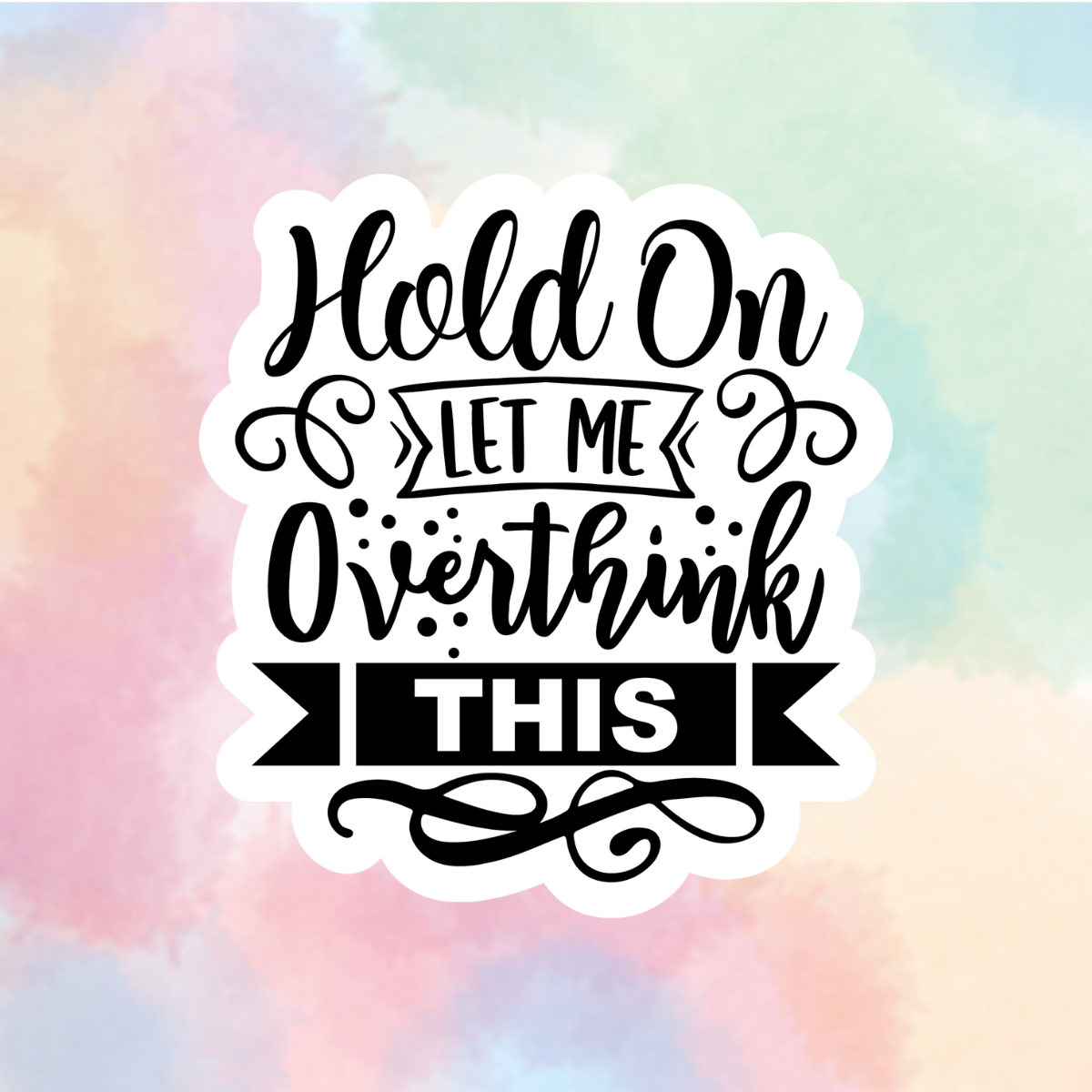 Overthinking