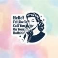 Hello...Calling You Out
