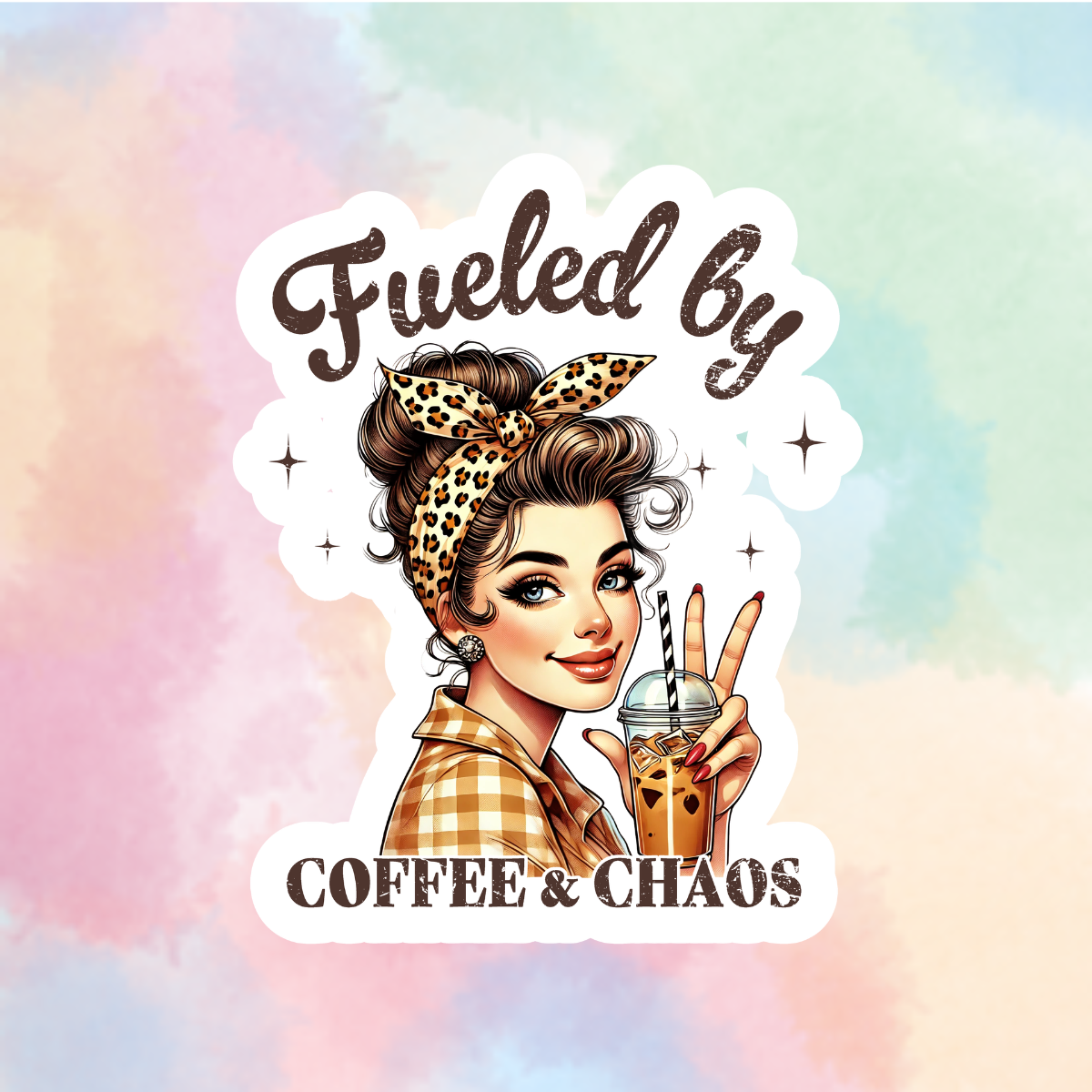Fueled By Coffee & Chaos