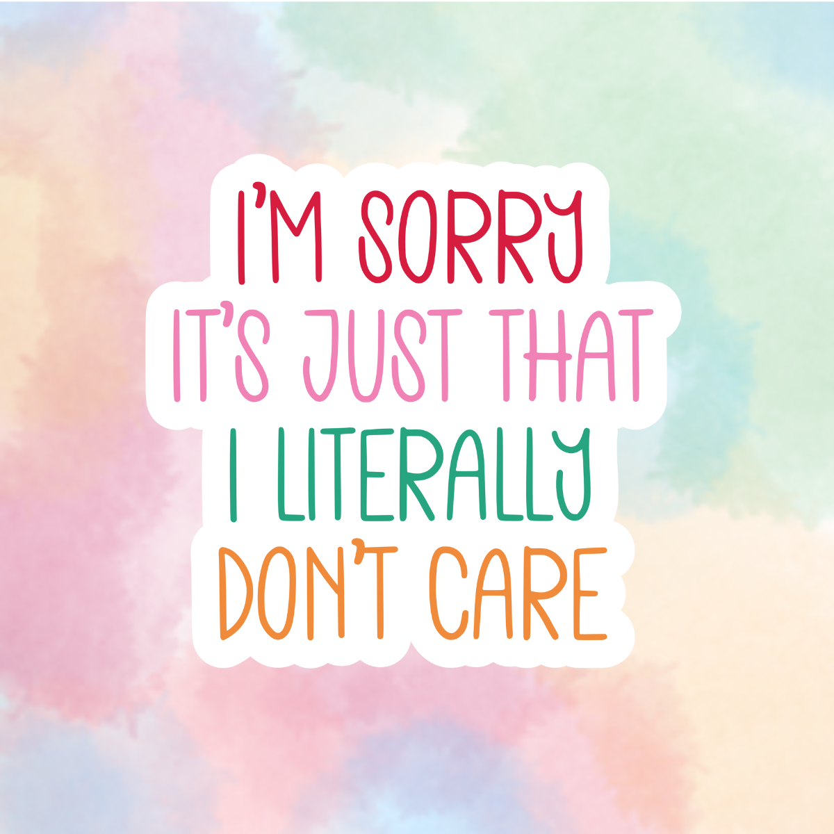 Literally Don't Care