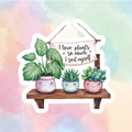 I Love Plants