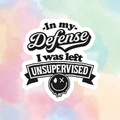 Never Leave Me Unsupervised