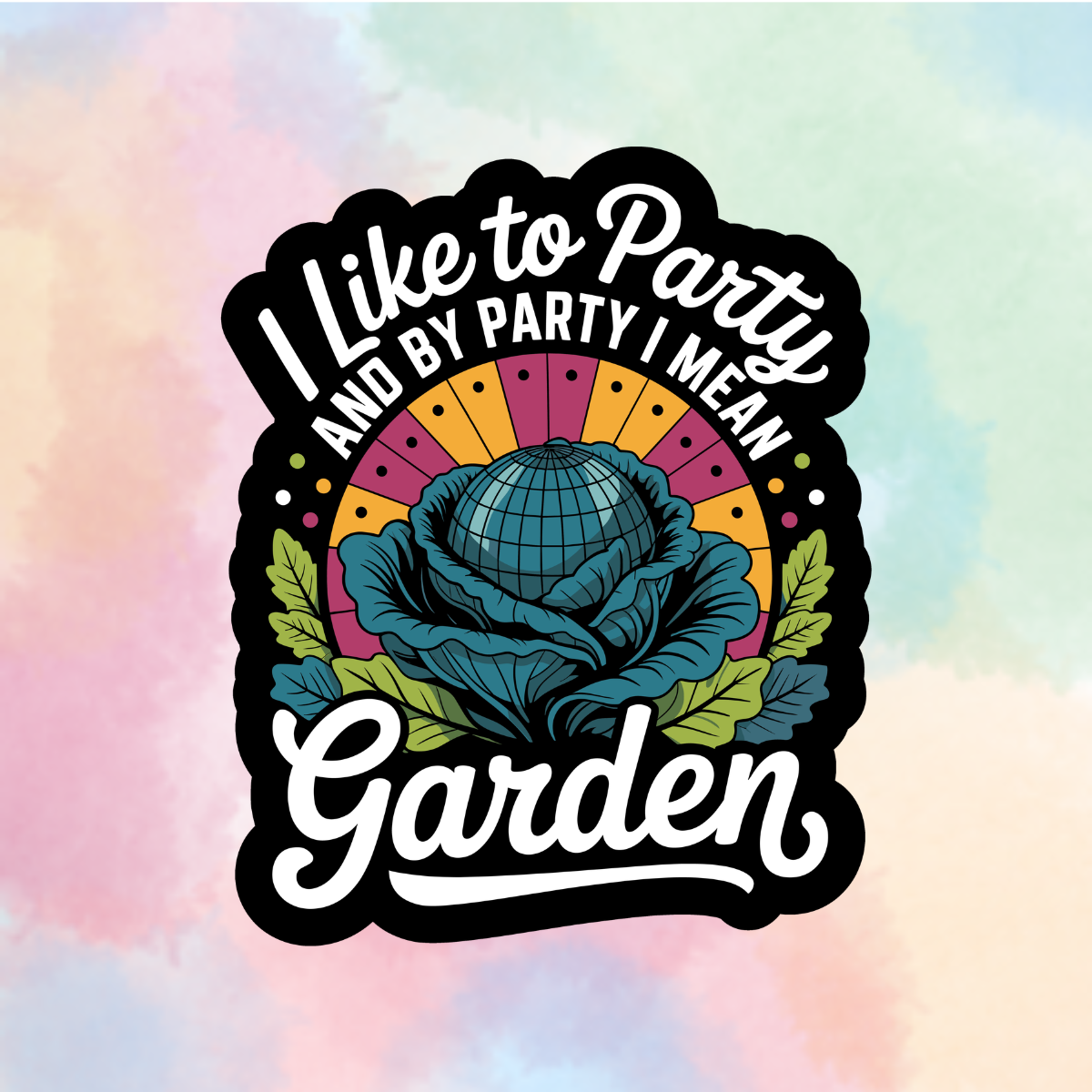 I Like To Garden