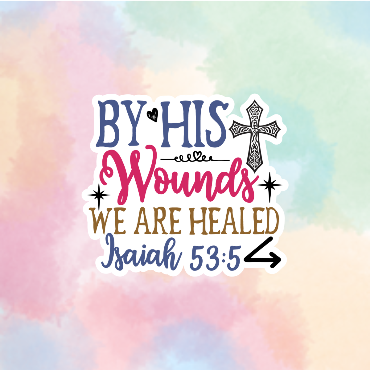 By His Wound