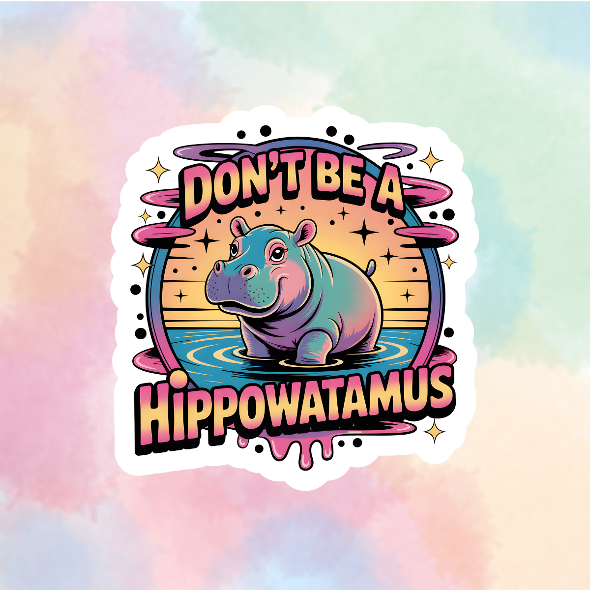Don't Be A Hippo