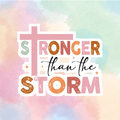 Stronger Than The Storm