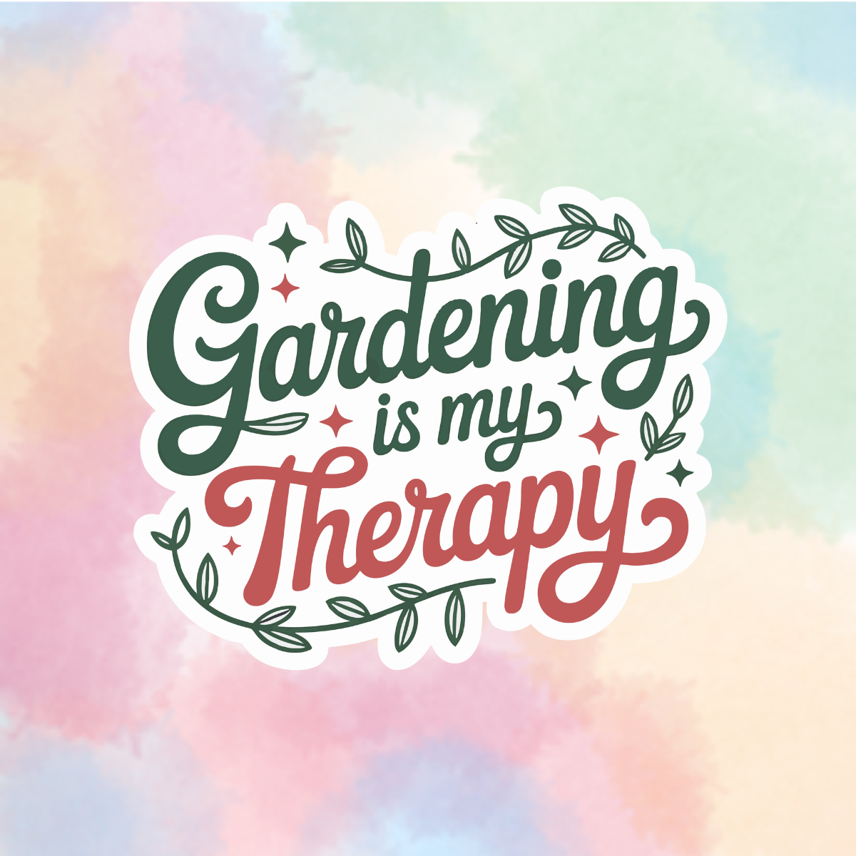 Gardening Is My Therapy