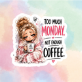 Not Enough Coffee