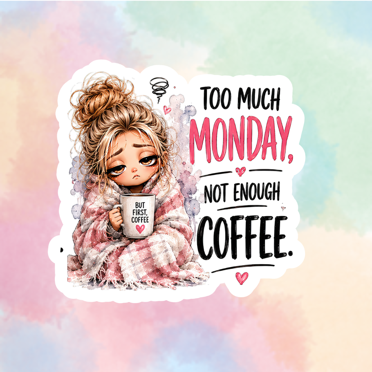 Not Enough Coffee