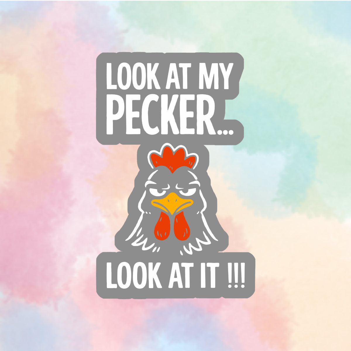 Look At My Pecker...