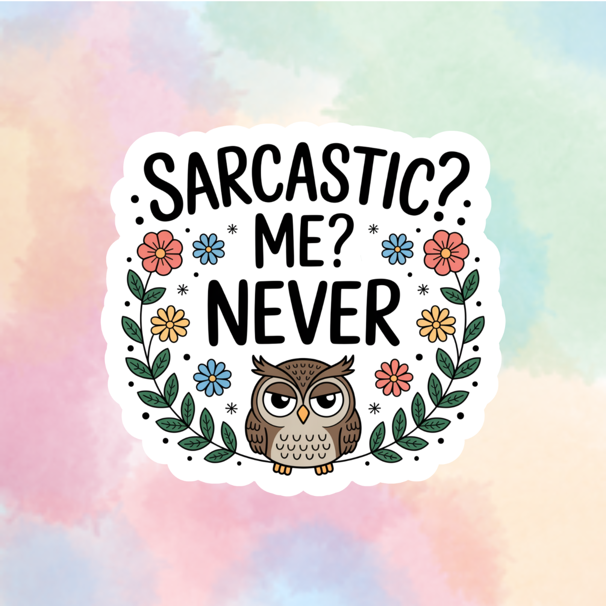Sarcastic?