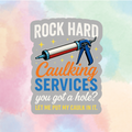 Rock Hard Caulking Service