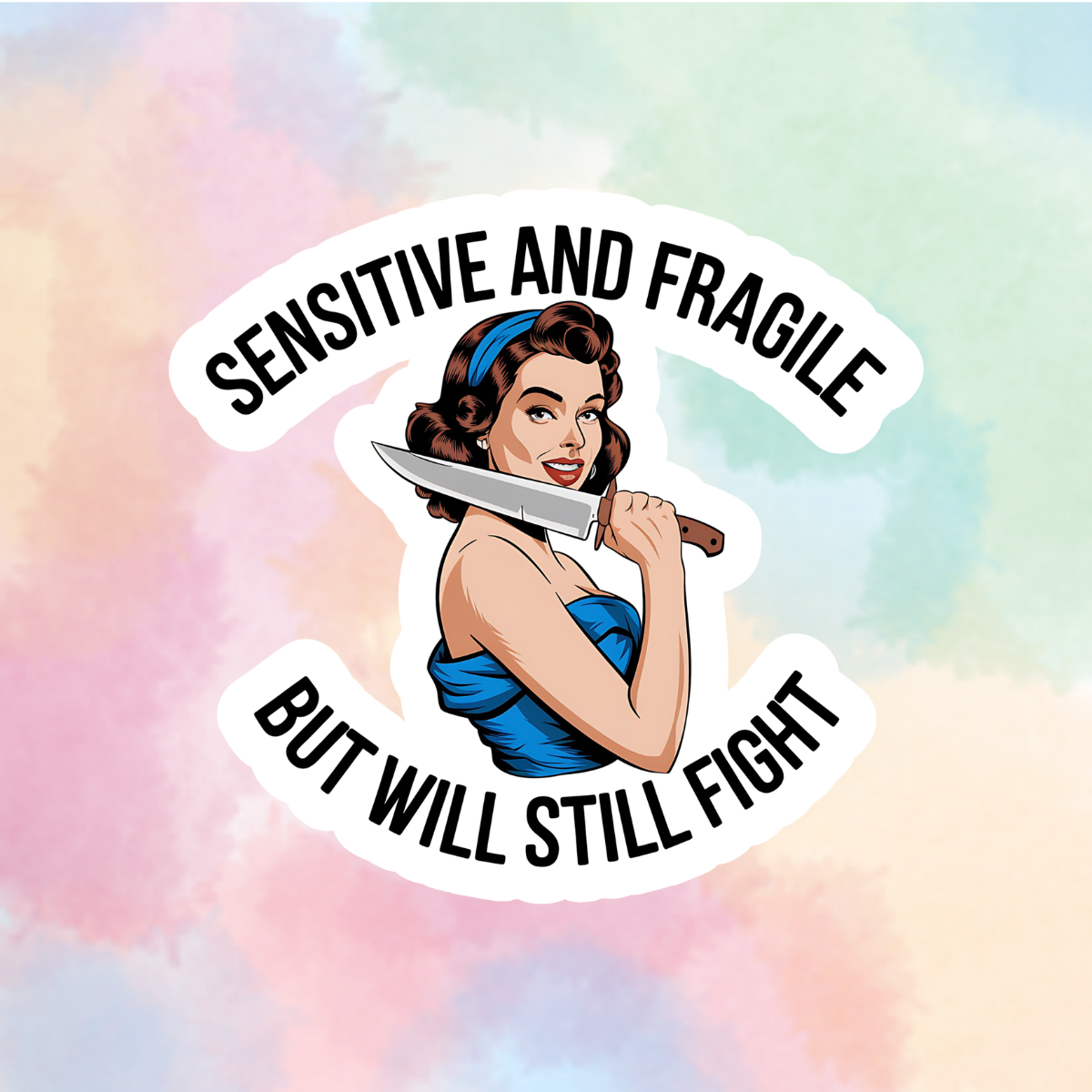 Sensitive & Fragile